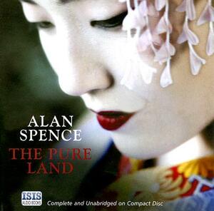 The Pure Land by Alan Spence