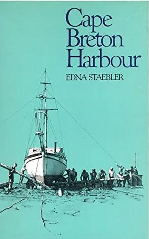 Cape Breton Harbour by Edna Staebler