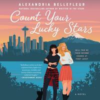 Count Your Lucky Stars by Alexandria Bellefleur