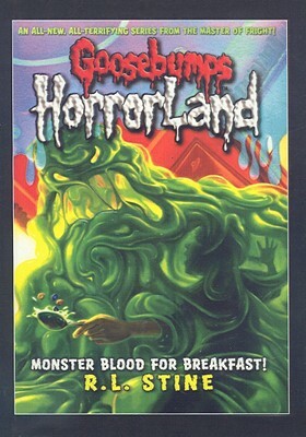 Monster Blood for Breakfast by R.L. Stine