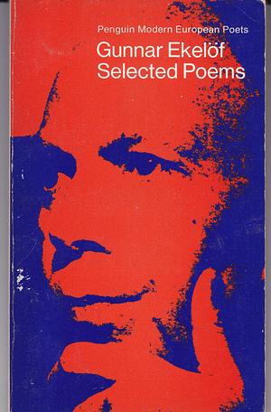 Selected poems by Gunnar Ekelöf, Gunnar Ekelöf