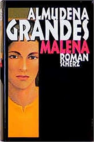 Malena: Roman by Almudena Grandes