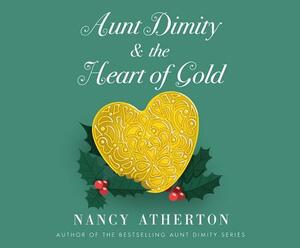 Aunt Dimity and the Heart of Gold by Nancy Atherton