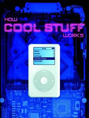 How Cool Stuff Works (iPod Cover) by Chris Woodford, Ben Morgan