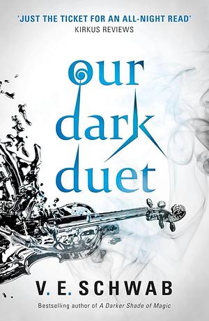 Our Dark Duet by V.E. Schwab