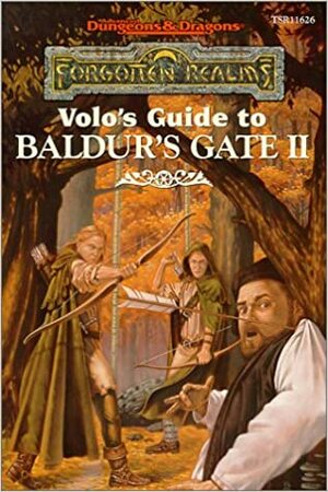 Volo's Guide to Baldur's Gate II by Ed Greenwood