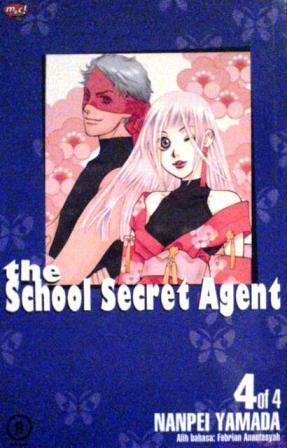 The School Secret Agent, #4 by Nanpei Yamada