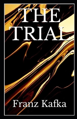 The Trial Annotated (Translator: David Wyllie) by Franz Kafka