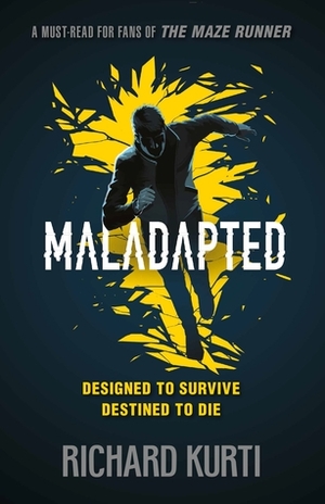 Maladapted by Richard Kurti