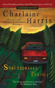 Shakespeare's Trollop by Charlaine Harris