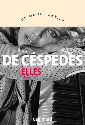 Elles by Alba de Céspedes