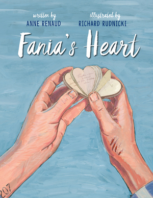 Fania's Heart by Anne Renaud