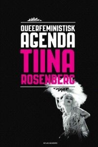 Queerfeministisk agenda by Tiina Rosenberg