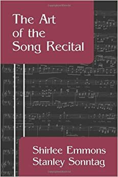 The Art of the Song Recital by Shirlee Emmons