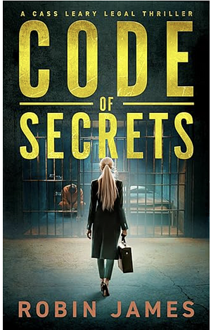 Code of Secrets by Robin James