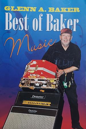 Best of Baker: Music by Glenn A. Baker