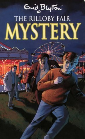 The Rilloby Fair Mystery by Enid Blyton