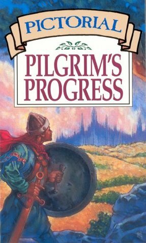 Pictorial Pilgrim's Progress by Joanne Brubaker, John Bunyan