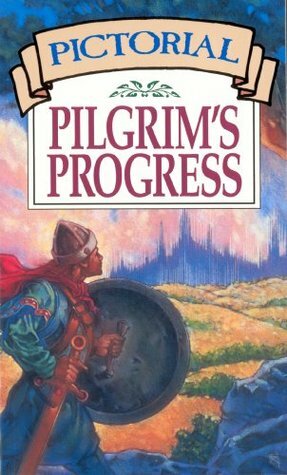 Pictorial Pilgrim's Progress by John Bunyan, Joanne Brubaker