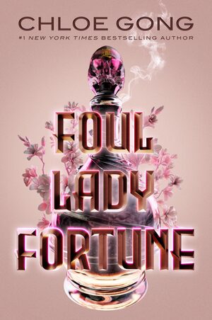 Foul Lady Fortune 100 Page Preview by Chloe Gong