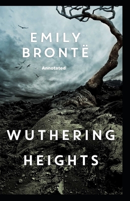 Wuthering Heights Annotated by Emily Brontë