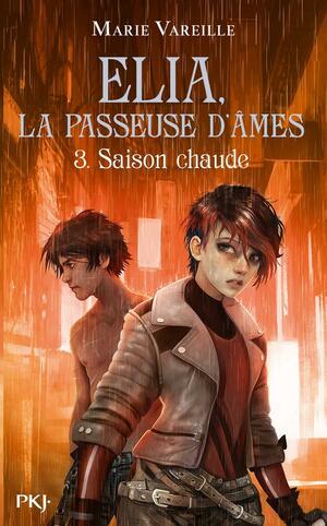 Saison chaude by Marie Vareille