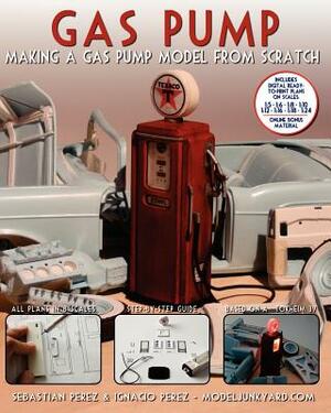 Gas Pump: Making a gas pump model from scratch by Sebastian Perez, Ignacio Perez