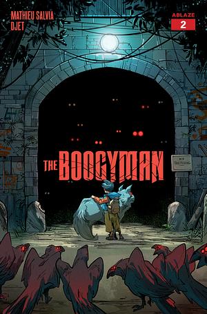 The Boogyman #2 by Mathieu Salvia