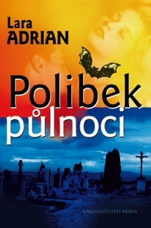 Polibek půlnoci by Lara Adrian