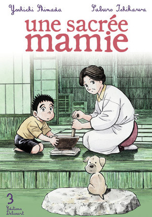 Une sacrée mamie, Tome 3 by Saburō Ishikawa, Yoshichi Shimada