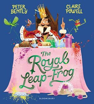 The Royal Leap-Frog by Peter Bently