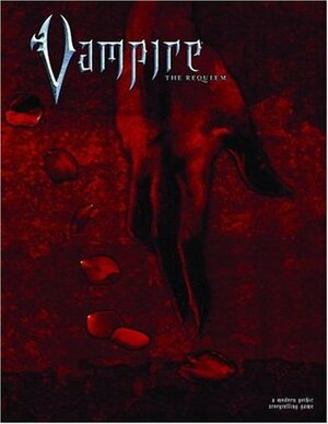 Vampire: The Requiem by Ari Marmell, Dean Shomshak, C.A. Suleiman