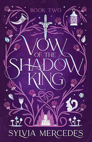 Vow of the Shadow King by Sylvia Mercedes