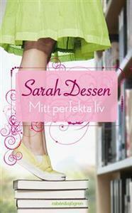 Mitt perfekta liv by Jan Risheden, Sarah Dessen