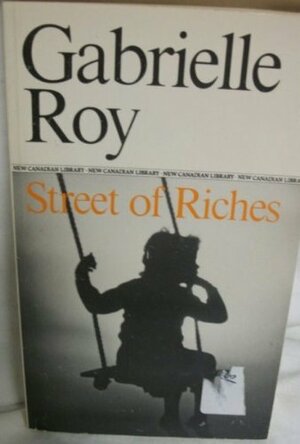 Street of Riches by Gabrielle Roy
