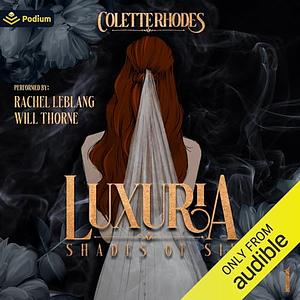 Luxuria by Colette Rhodes