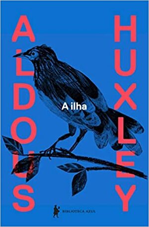 A ilha by Aldous Huxley