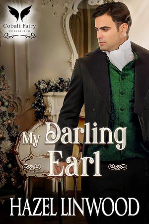 My Darling Earl by Hazel Linwood