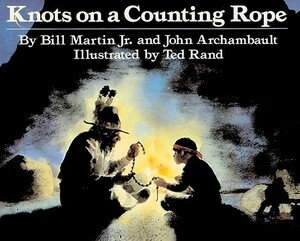 Knots on a Counting Rope by Bill Martin Jr.