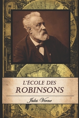 L'École des Robinsons by Jules Verne