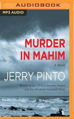 Murder in Mahim by Jerry Pinto