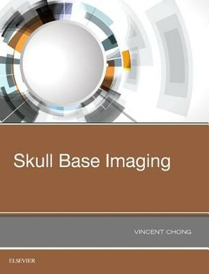 Skull Base Imaging by Vincent Chong