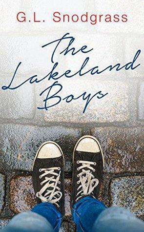 The Lakeland Boys Boxed Set, #1-4 by G.L. Snodgrass