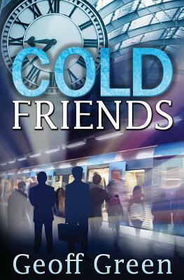 Cold Friends by Geoff Green