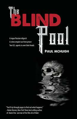 The Blind Pool by Paul McHugh