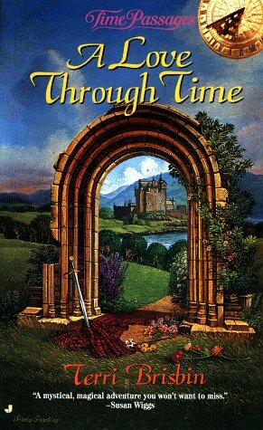 A Love Through Time by Terri Brisbin