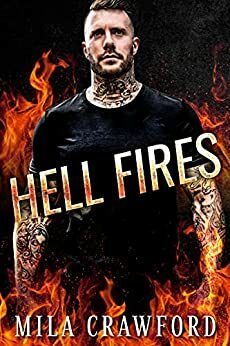 Hell Fires: Age-Gap Romance by Mila Crawford