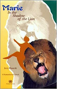 Marie: In the Shadow of the Lion by Jerry Piasecki