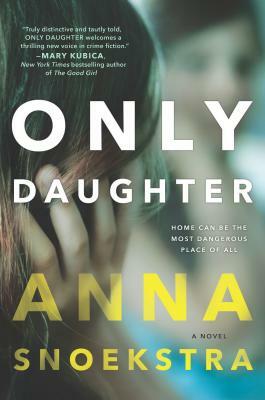 Only Daughter by Anna Snoekstra