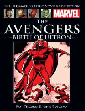 The Avengers: Birth of Ultron by John Buscema, Roy Thomas